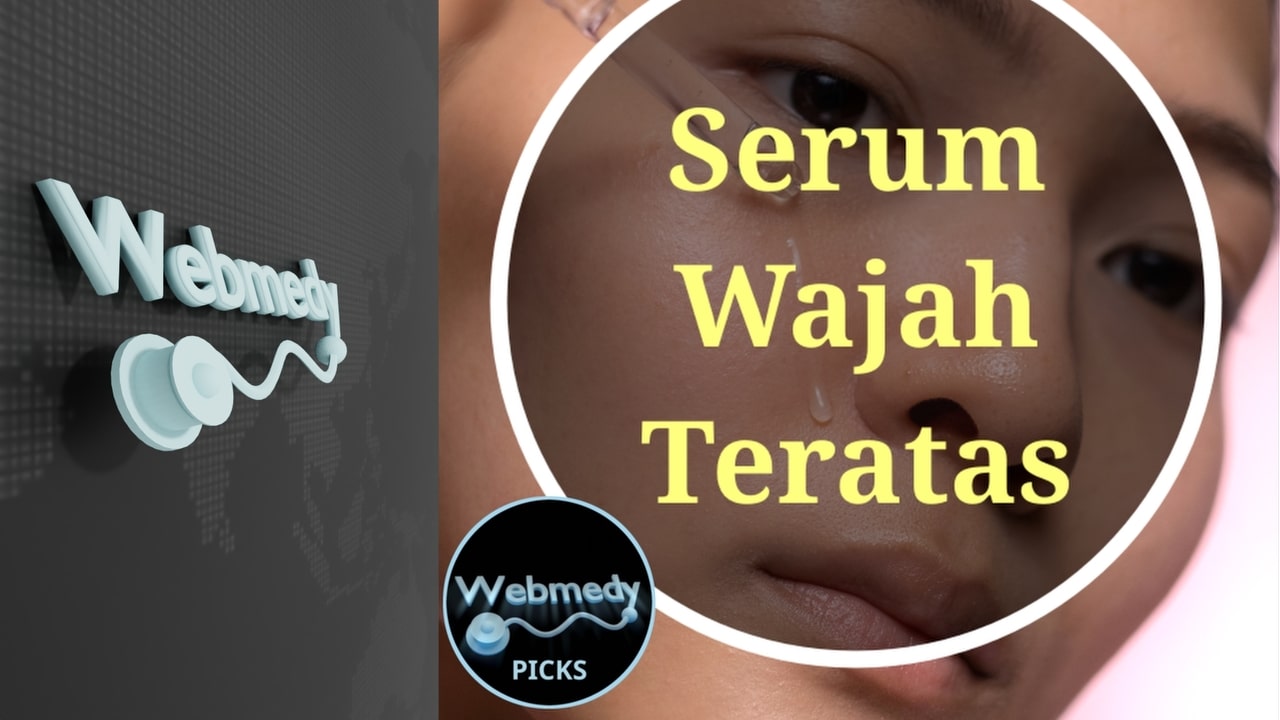 Pilihan Serum Wajah Teratas untuk tahun 2025 | Pilihan yang Direkomendasikan Pakar Kami