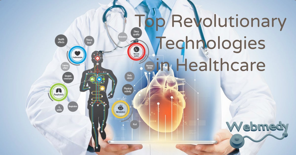 revolutionary technologies in healthcare