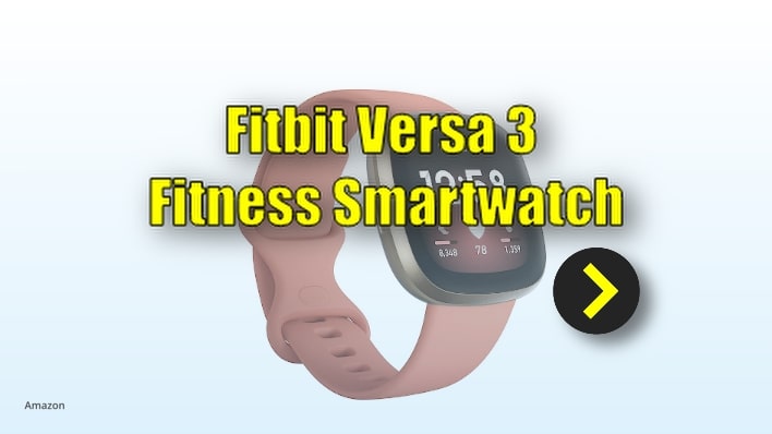 Fitbit Versa 3 Health and Fitness Smartwatch